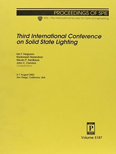Third International Conference on Solid State Lighting (Proceedings of Spie)