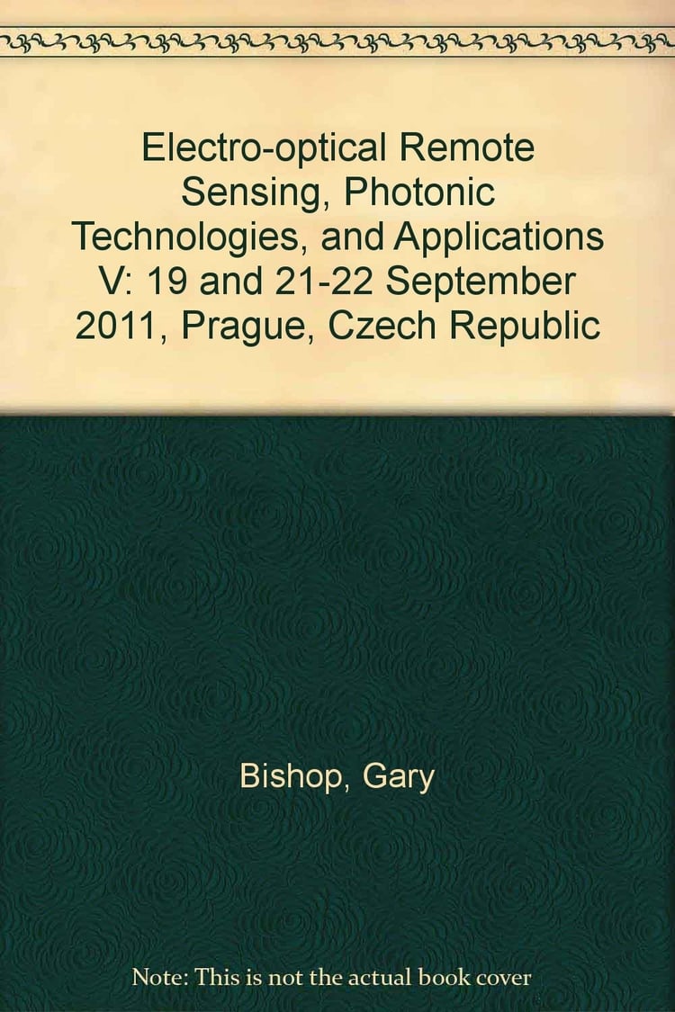 Electro-optical Remote Sensing, Photonic Technologies, and Applications V 19 and 21-22 September 2011, Prague, Czech Republic
