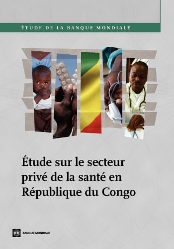 Étude sur le secteur privé de la santé en République du Congo de la té en République du Congo