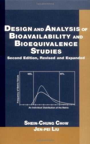 Design and Analysis of Bioavailability and Bioequivalence Studies, Second Edition