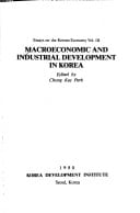 Essays on the Korean Economy Macroeconomic and industrial development in Korea, edited by Chong Kee Park. Human resources and social development in Korea, edited by Chong Kee Park. Vol 3. Vol 4