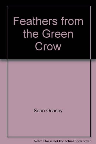 Feathers from the Green Crow