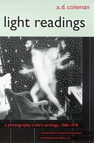 Light Readings A Photography Critic's Writings, 1968-1978