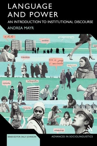 Language and Power An Introduction to Institutional Discourse