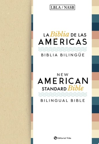 LBLA - La Biblia de las Américas / New American Standard Bible - Biblia Bilingüe, Tapa Dura