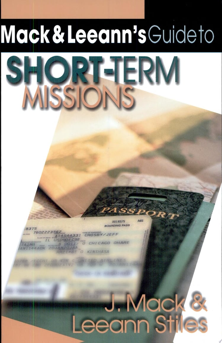 Mack Leeann's Guide to Short-Term Missions