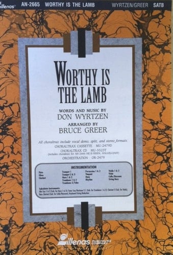 Worthy Is the Lamb (Wyrtzen)