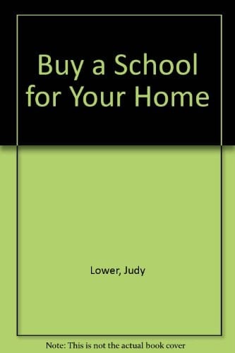 Buy a School for Your Home