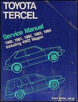 Toyota Tercel Service Manual: 1980-1984 (Robert Bentley Complete Service Manuals)