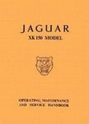 The Jaguar Xk 150 Driver's Handbook 1958-1961