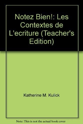 Notez Bien Teacher's Edition
