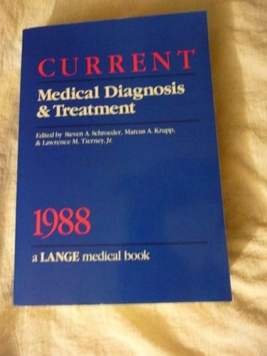 Current Medical Diagnosis and Treatment 1988