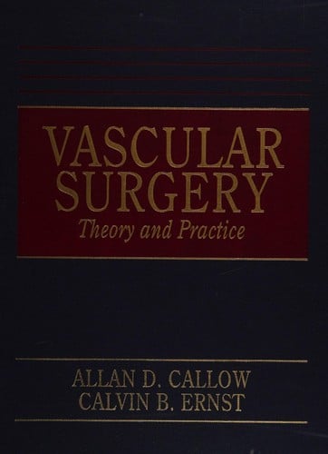Vascular Surgery: Theory and Practice