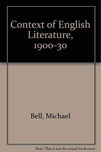 Context of English Literature 1900-1930