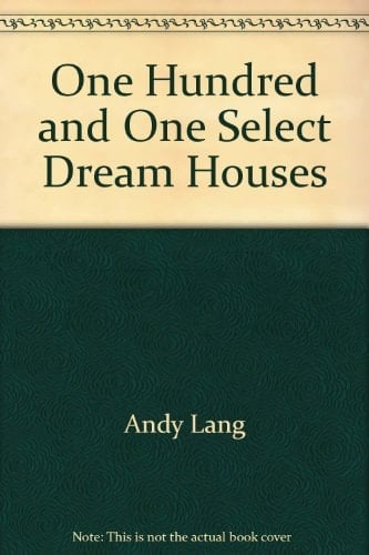 101 Select Dream Houses