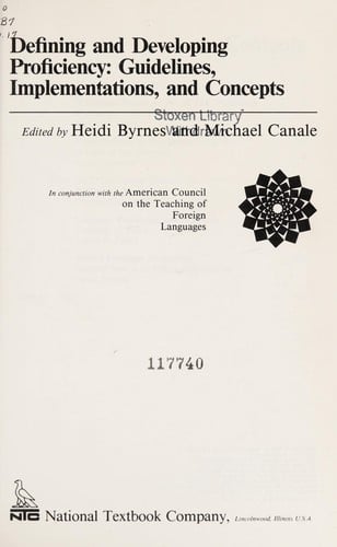 Defining and Developing Proficiency: Guidelines, Implementations, and Concepts (Actfl Foreign Language Education Series)