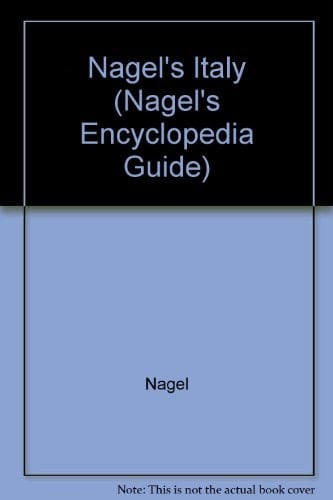 Nagel's Encyclopedia Guide Italy