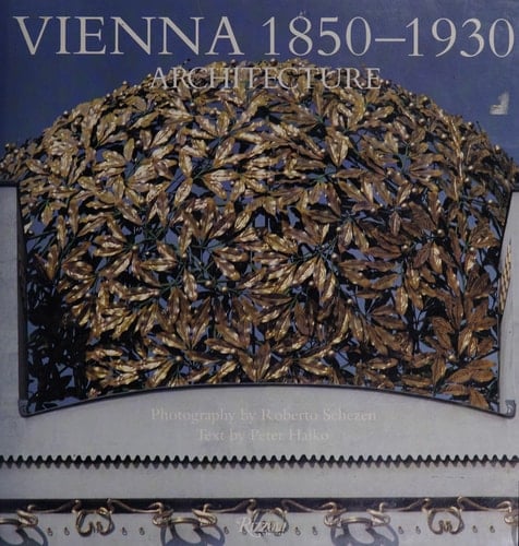 Vienna 1850-1930: Architecture