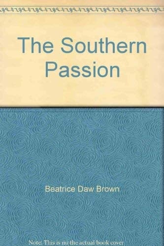 The Southern Passion