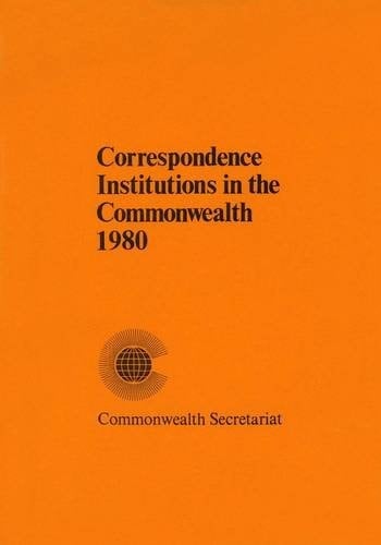 Correspondence Institutions in the Commonwealth, 1980 A Report