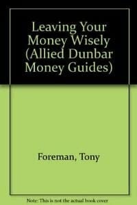 Leaving Your Money Wisely