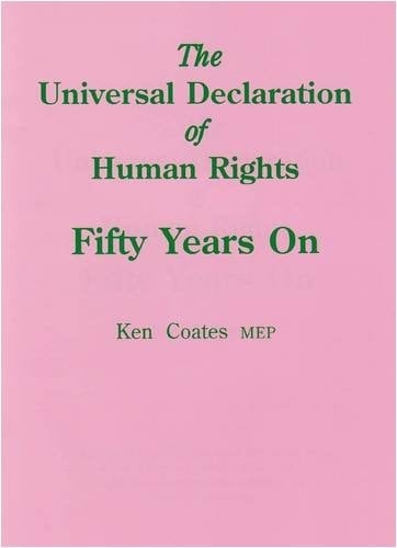 The Universal Declaration of Human Rights Fifty Years on