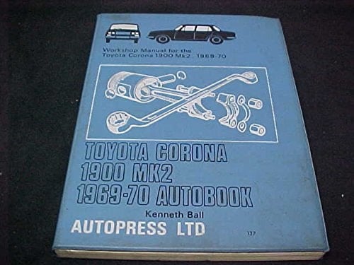 Toyota Corona 1900, 1969-70 Autobook Workshop Manual for the Toyota Corona Mk 2 1900, 1969-70