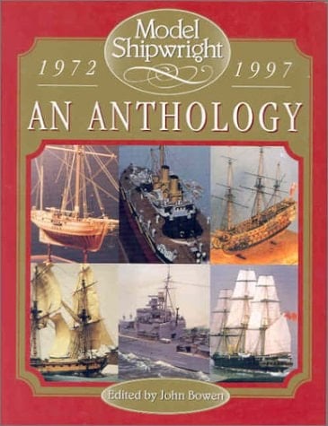 Model Shipwright, 1972-1997 An Anthology