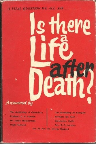 Is There a Life After Death?