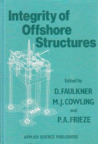Integrity of Offshore Structures 2nd International Symposium : Papers and Reports