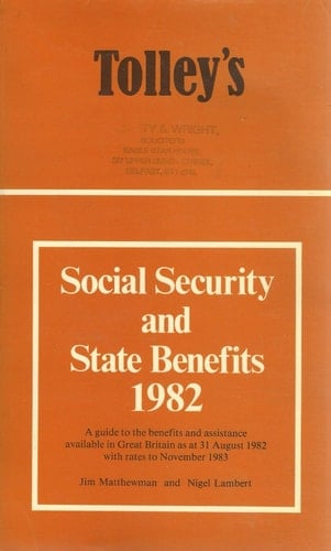 Tolley's Social Security and State Benefits, 1982