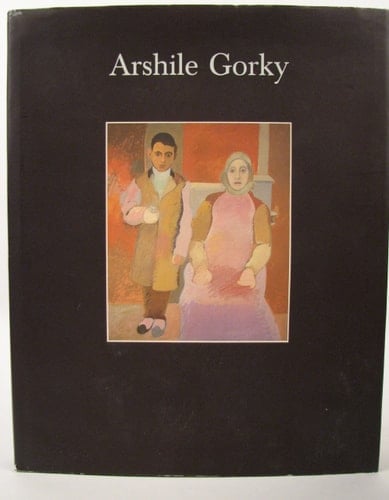 Arshile Gorky: 1904-1948