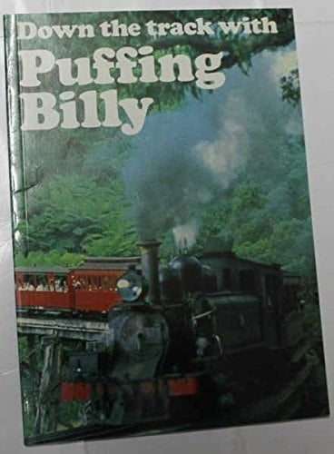 Down the Track with Puffing Billy