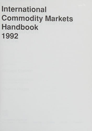 International Commodity Markets Handbook, 1992