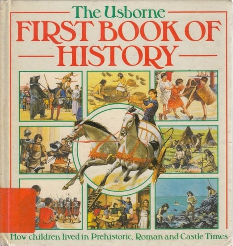 The Usborne First History Book