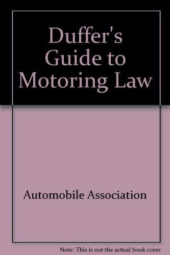 The Duffer's Guide to Motoring Law