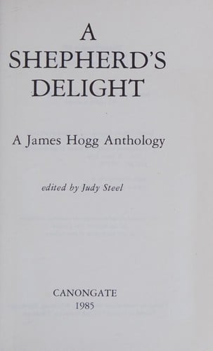 A Shepherd's Delight: A James Hogg Anthology. Reprint Ed