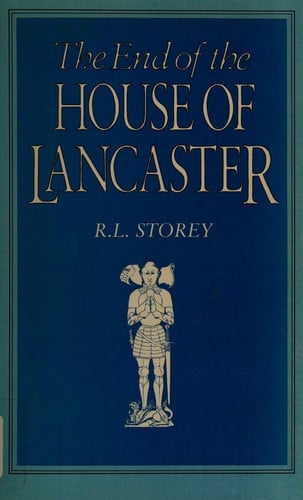 The End of the House of Lancaster