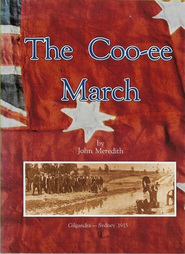 The Coo-ee March, Gilgandra-Sydney, 1915