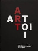 Art Toi New Zealand Art at Auckland Art Gallery Toi O Tāmaki