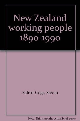 New Zealand working people 1890-1990