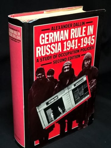 German Rule in Russia: 1941-1945