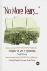 "No More Tears...": Struggles for Land in Mpumalanga, South Africa