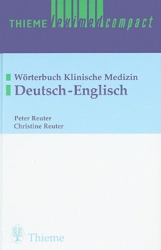 Thieme Leximed Compact Deutsch-English Worterbuch Klinische Medizin