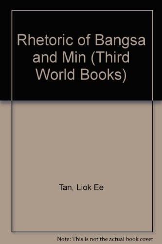 Rhetoric of Bangsa and Min