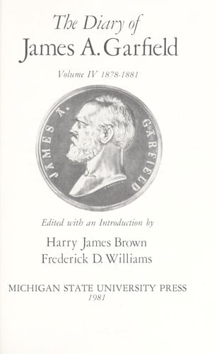 The Diary of James A. Garfield