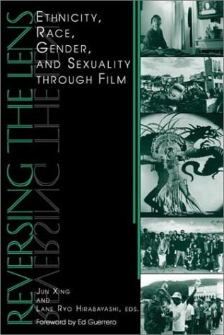 Reversing the Lens: Ethnicity, Race, Gender and Sexuality Through Film