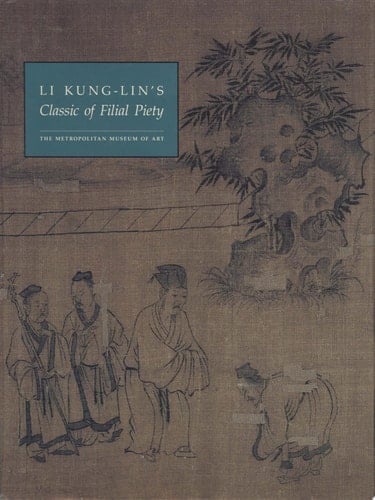 Li Kung-lin's Classic of Filial Piety