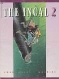 The Incal: bk. 4. That which is below. bk. 5. That which is above