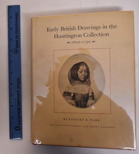 Early British Drawings in the Huntington Collection, 1600-1750